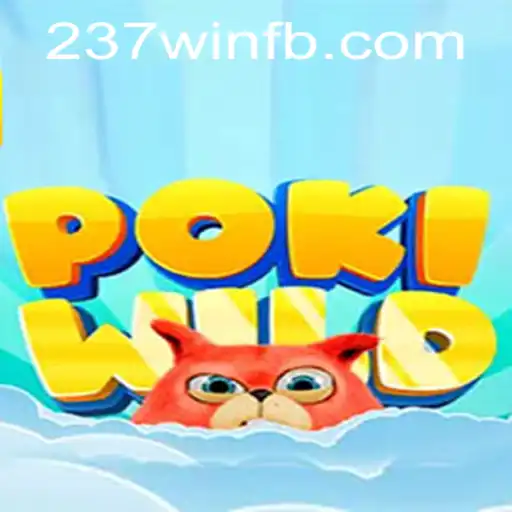 PokiWild: Aventura e Diversão Garantida com 237win